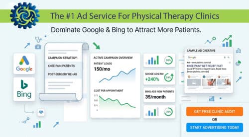 Physical therapy advertising agency managing Google Ads and Microsoft Bing Ads to generate patient leads and grow PT clinics